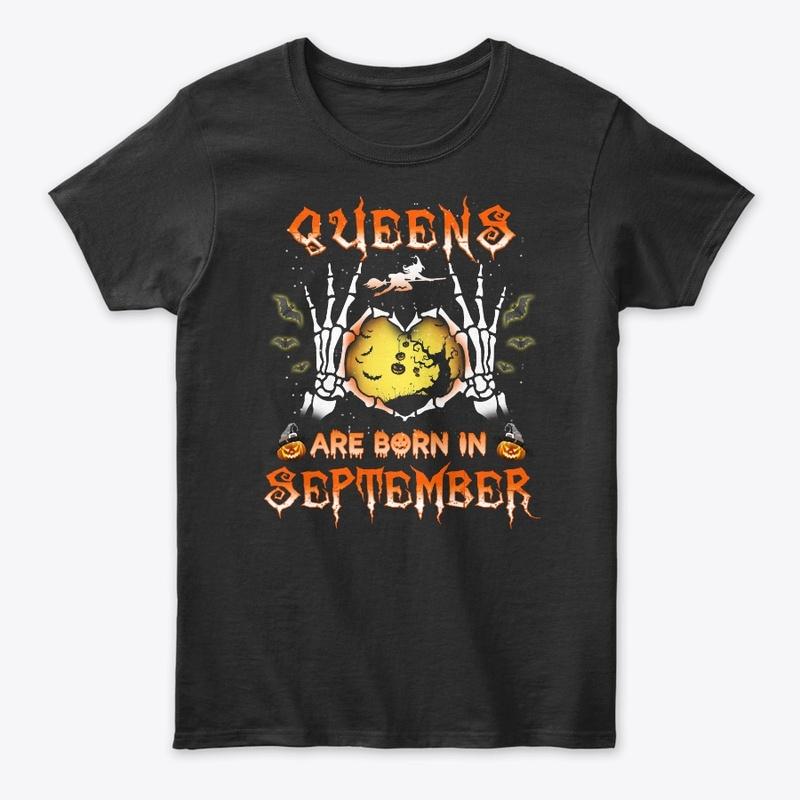 Queens Are Born In September Halloween