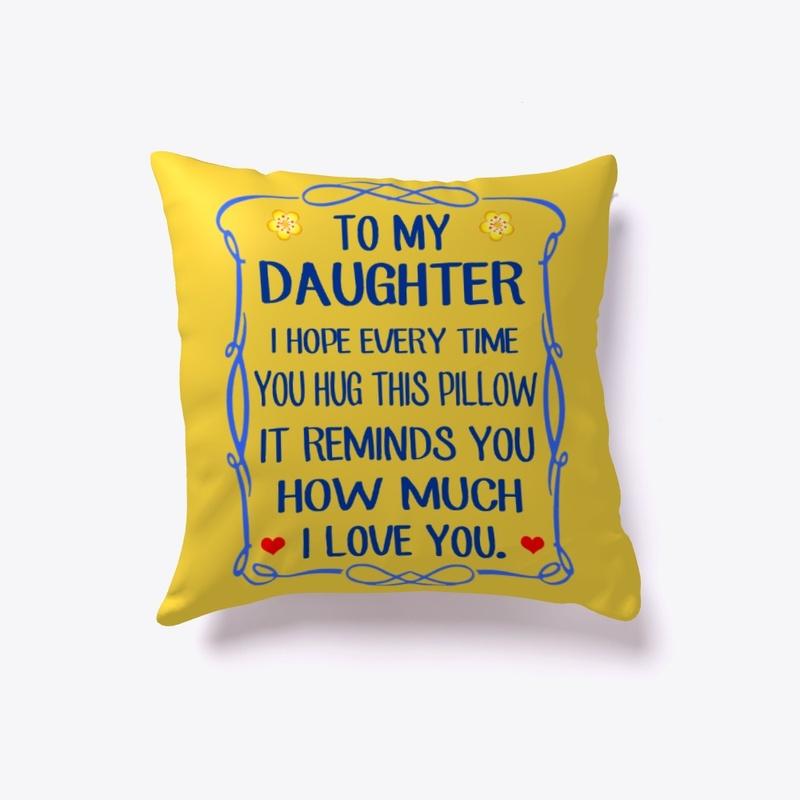 I Hope Every Time You Hug This Pillow