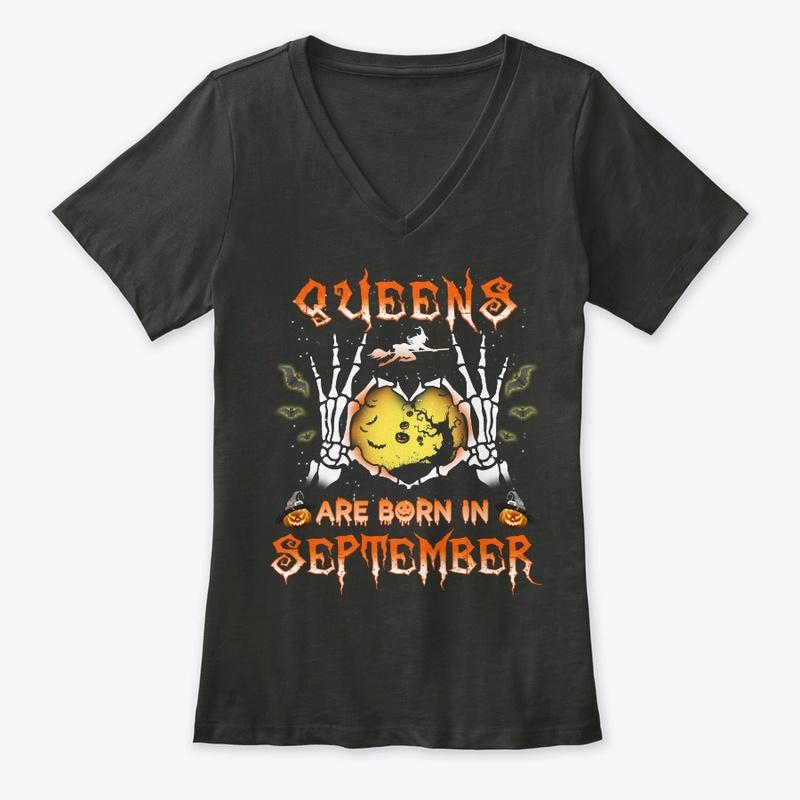 Queens Are Born In September Halloween