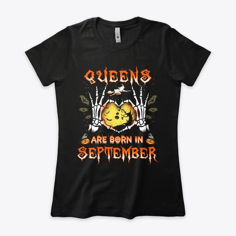 Queens Are Born In September Halloween